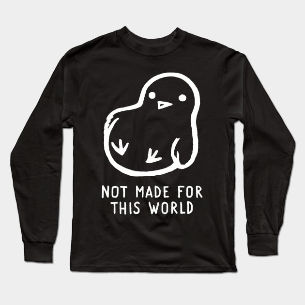 Not Made For This World Long Sleeve T-Shirt by FoxShiver